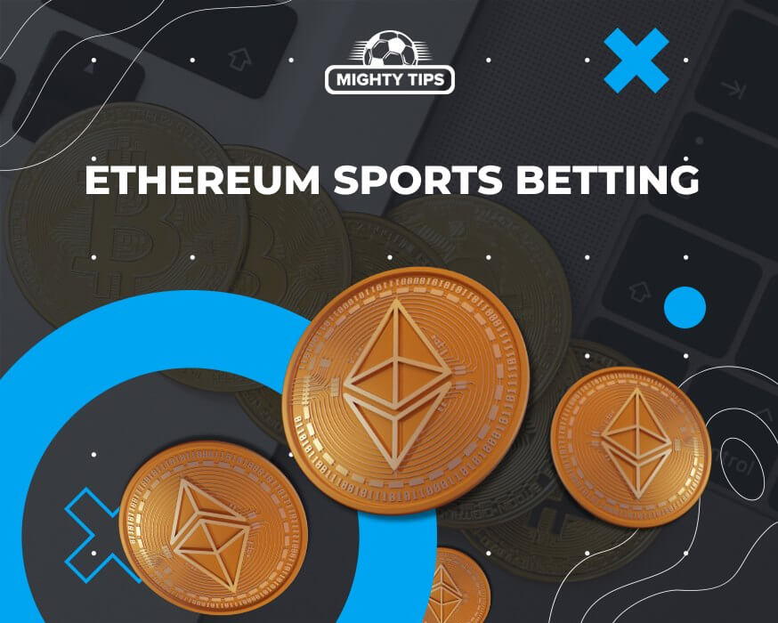 Graphic for the block Ethereum sports betting