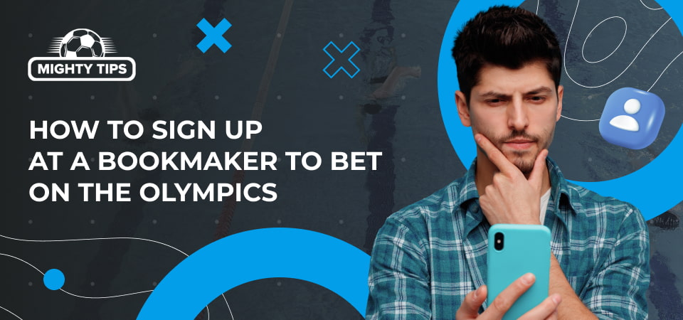 960x450-2-how-to-sign-up-at-a-bookmaker-to-bet-on-the-olympics-min