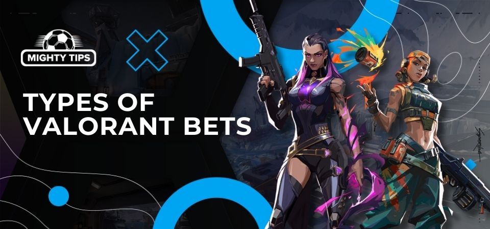 graphic about types of valorant bets