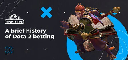 A brief history of Dota 2 betting