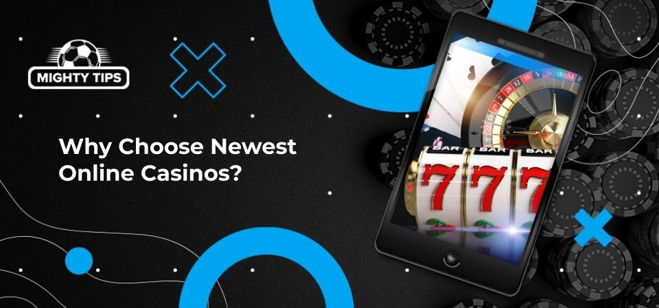 Image for choosing the newest casinos