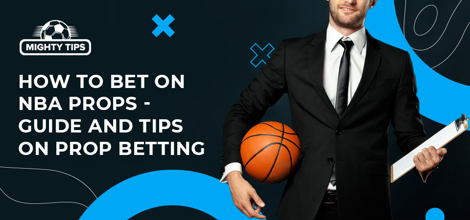 Graphics for 'How to Bet on NBA Props?' paragraph