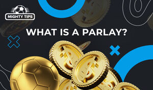 What is a parlay?
