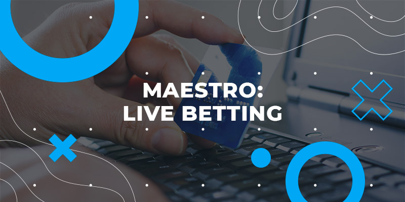 Live Betting with Maestro