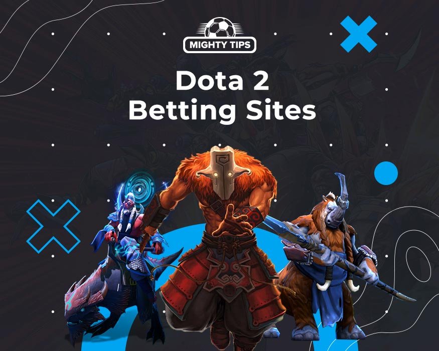 Dota 2 betting sites
