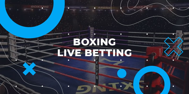 Boxing Live Betting